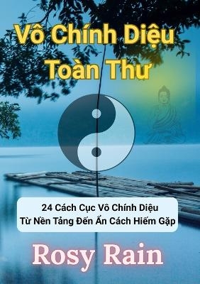 V&ocirc; Ch&iacute;nh Diệu To&agrave;n Thư - Jennifer Le