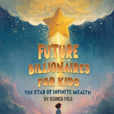 Future Billionaires For Kids - Bianca Polo