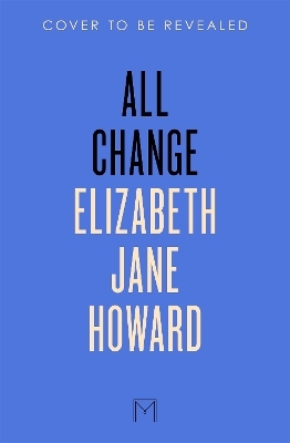 All Change - Elizabeth Jane Howard