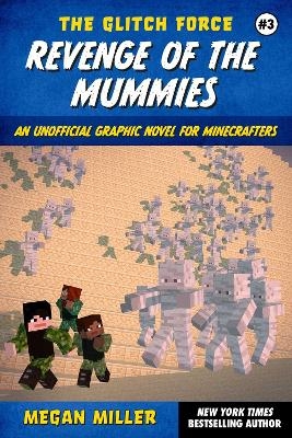 Revenge of the Mummies - Megan Miller