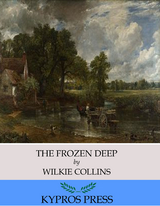 Frozen Deep -  Charles Dickens