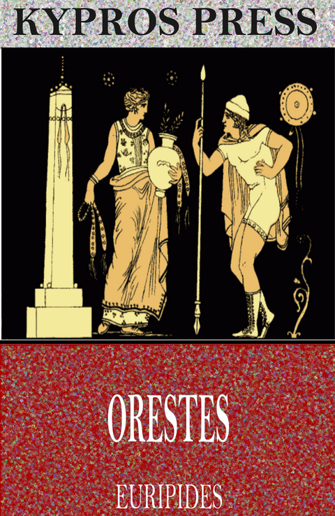 Orestes -  Euripides
