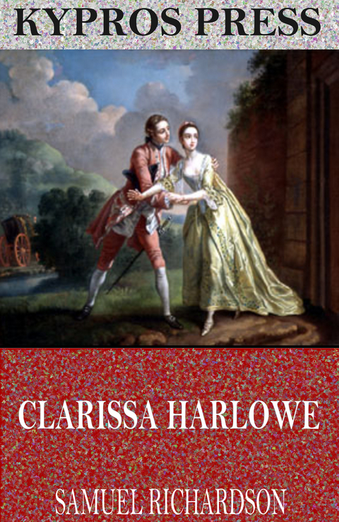 Clarissa Harlowe -  Samuel Richardson
