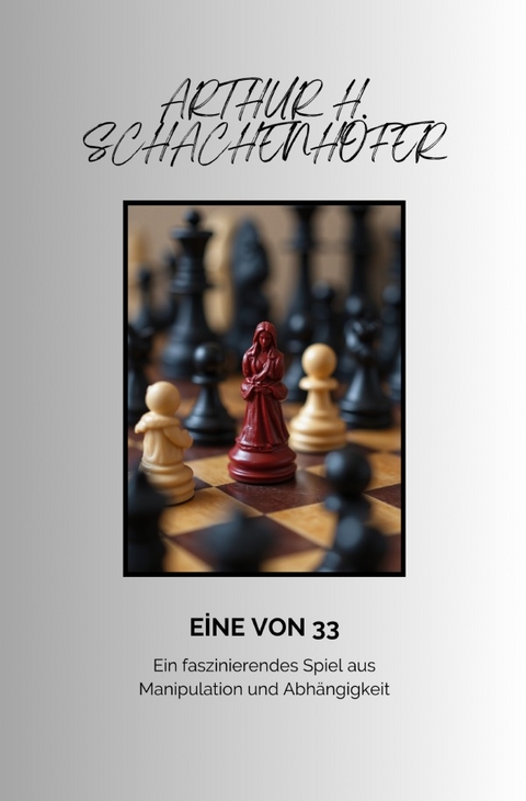 Eine von 33 - Arthur H. Schachenhofer