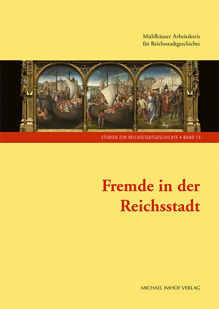Fremde in der Reichsstadt