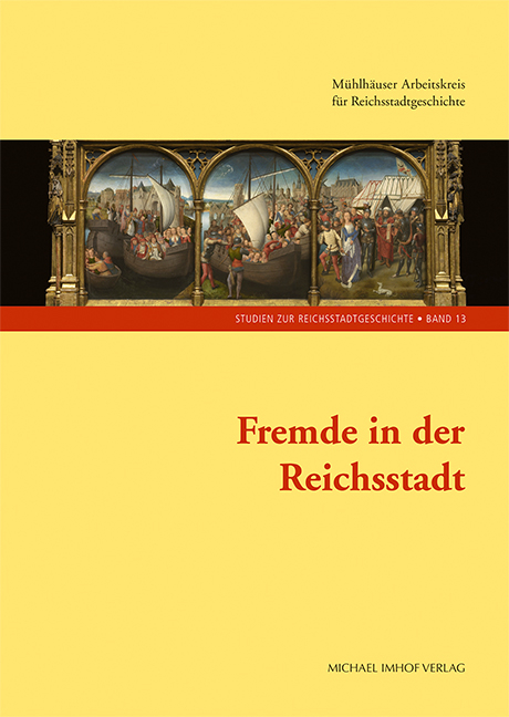 Fremde in der Reichsstadt - 