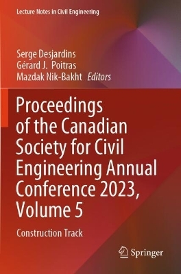 Proceedings of the Canadian Society for Civil Engineering Annual Conference 2023, Volume 5 - 
