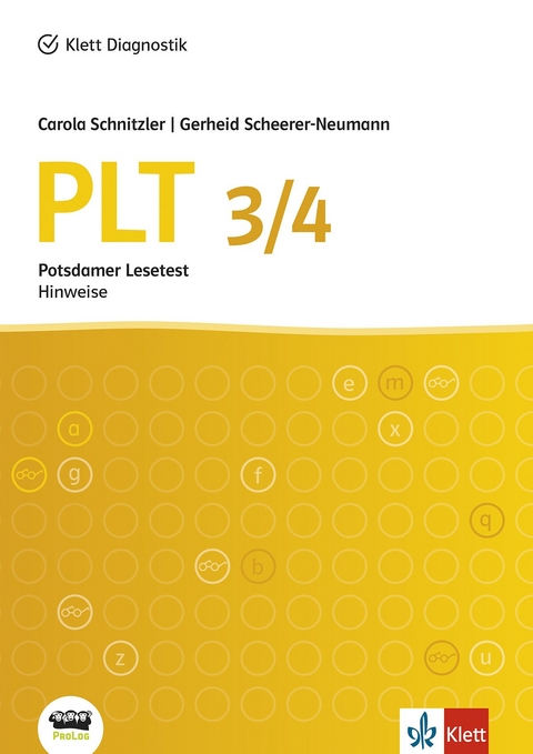 PLT - Hinweise zur Konzeption, Durchf&uuml;hrung und Auswertung der Testhefte 3 und 4 - Carola Schnitzler, Gerheid Scheerer-Neumann