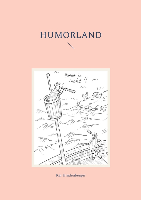 Humorland - Kai Hindenberger
