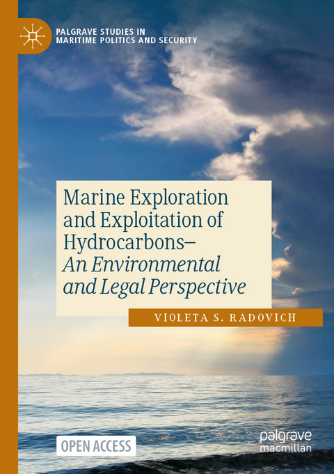 Marine Exploration and Exploitation of Hydrocarbons - Violeta S. Radovich