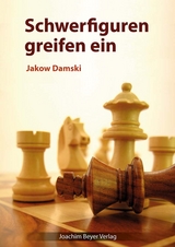 Schwerfiguren greifen ein - Jakow Damski