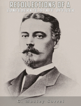Recollections of a Confederate Staff Officer -  G. Moxley Sorrel
