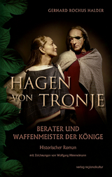 Hagen von Tronje - Gerhard Rochus Halder