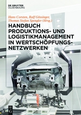 Handbuch Produktions- und Logistikmanagement in Wertsch&ouml;pfungsnetzwerken - 