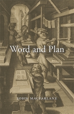 Word and Plan - John MacFarlane