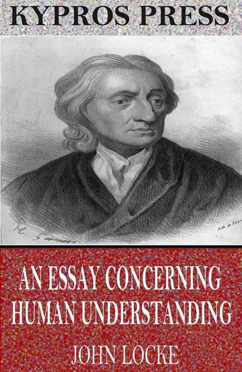 Essay Concerning Human Understanding -  John Locke