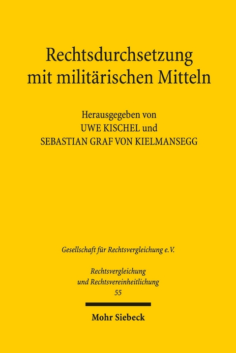 Rechtsdurchsetzung mit milit&auml;rischen Mitteln - 