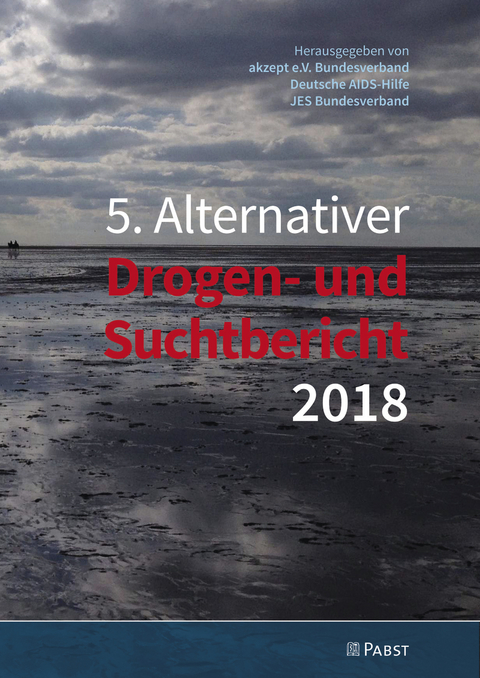 5. Alternativer Drogen- und Suchtbericht 2018 - 
