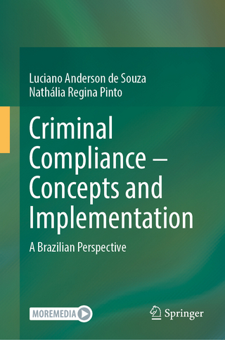 Criminal Compliance – Concepts and Implementation