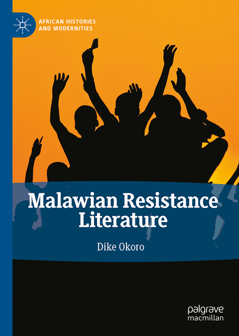 Malawian Resistance Literature - Dike Okoro