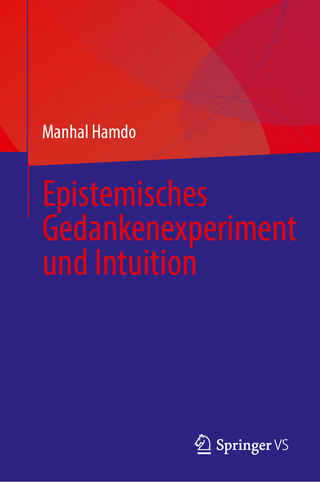 Epistemisches Gedankenexperiment und Intuition