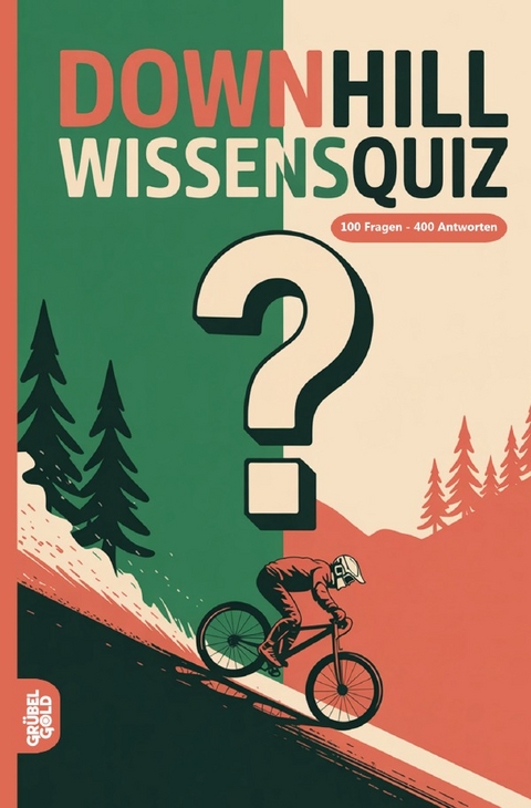Downhill Wissensquiz - Gr&uuml;belgold R&auml;tselhefte