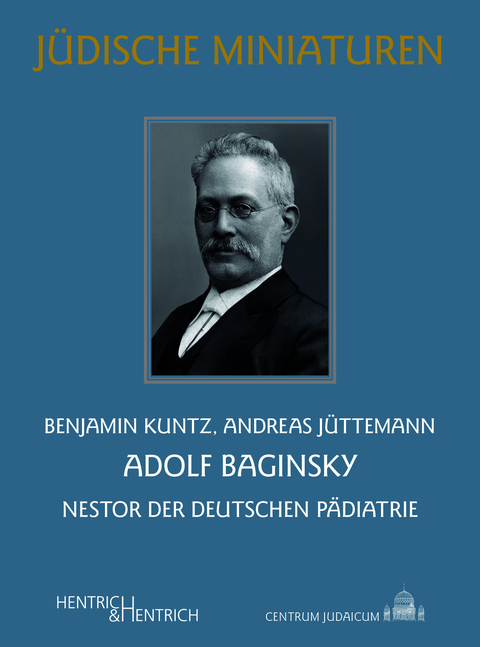 Adolf Baginsky - Benjamin Kuntz, Andreas J&uuml;ttemann