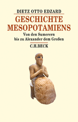 Geschichte Mesopotamiens - Edzard, Dietz Otto
