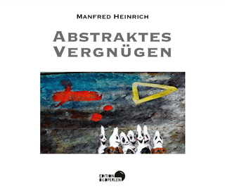 Abstraktes Vergnügen