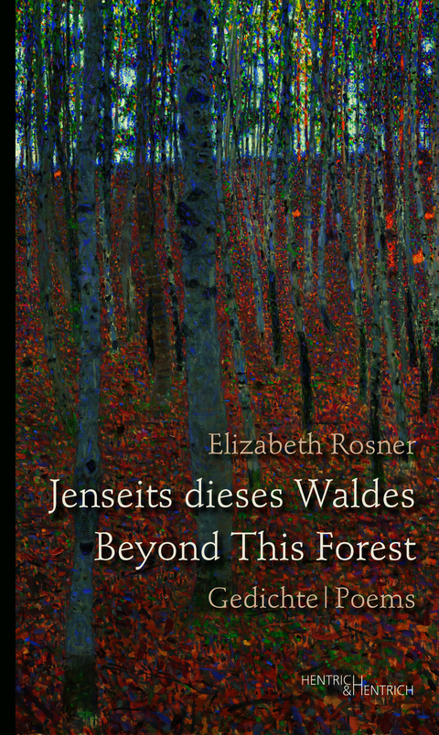 Jenseits dieses Waldes / Beyond This Forest - Elizabeth Rosner