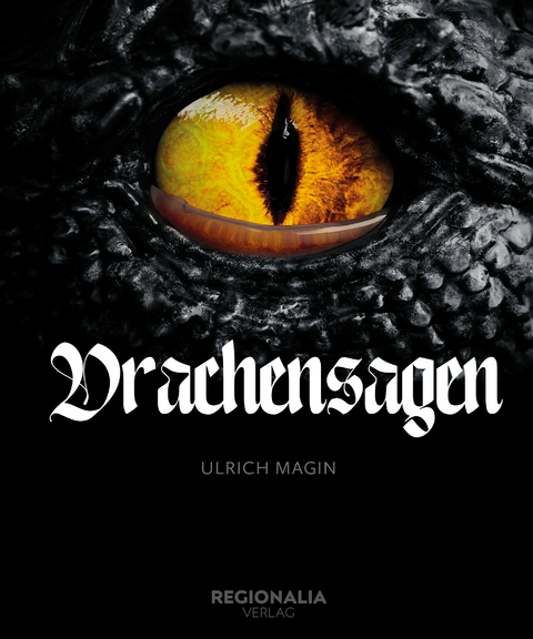 Drachensagen - Ulrich Magin