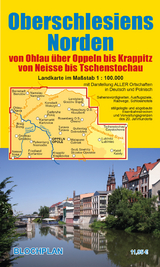 Oberschlesiens Norden - Bloch, Dirk