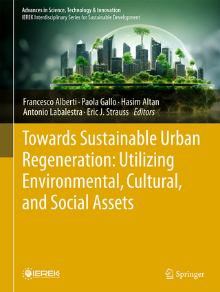 Towards Sustainable Urban Regeneration: Utilizing Environmental, Cultural, and Social Assets