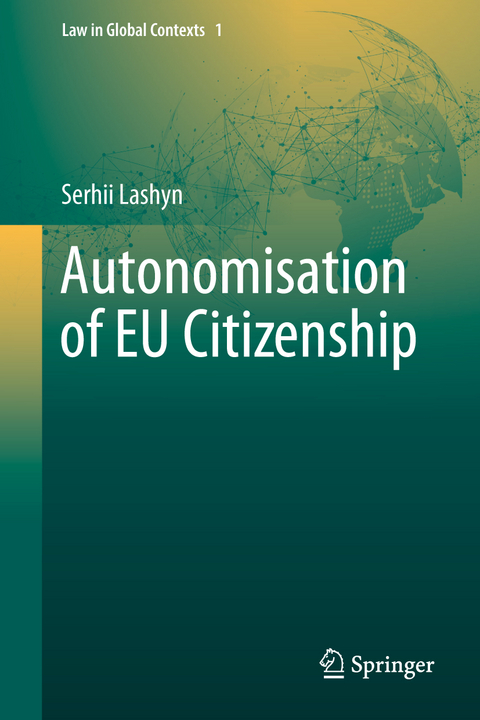 Autonomisation of EU Citizenship - Serhii Lashyn