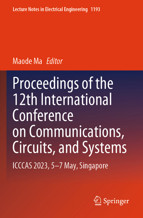 Proceedings of the 12th International Conference on Communications, Circuits, and Systems - 