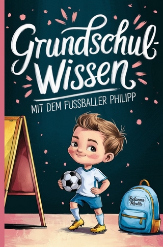 Grundschulwissen mit dem Fussballer Philipp