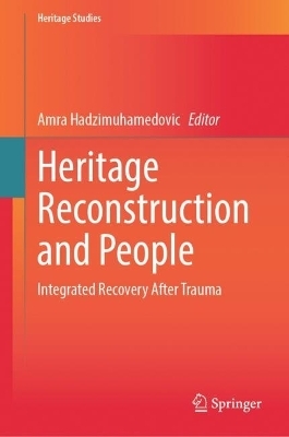 Heritage Reconstruction and People - 