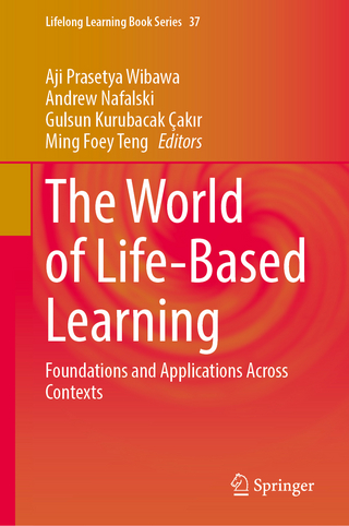 The World of Life-Based Learning