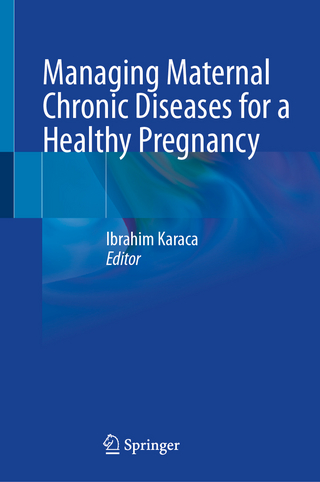 Managing Maternal Chronic Diseases for a Healthy Pregnancy