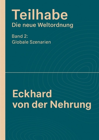 Teilhabe - Die neue Weltordnung / Teilhabe – Die neue Weltordnung