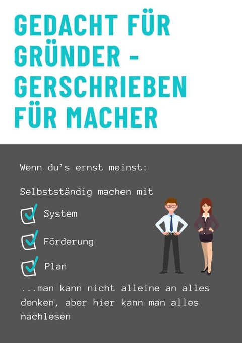 Gedacht f&uuml;r Gr&uuml;nder - geschrieben f&uuml;r Macher - Andreas Wellmann