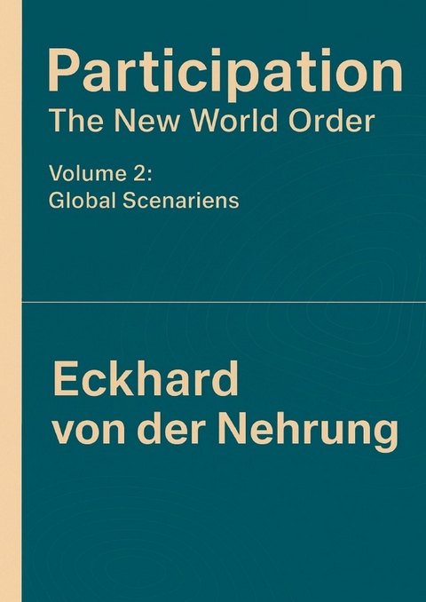 Participation - A New World Order / Participation &ndash; A New World Order - Eckhard von der Nehrung