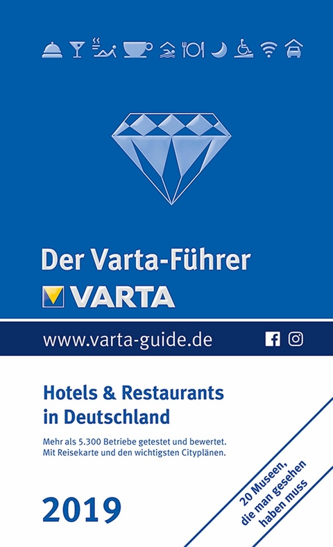 Der Varta-F&uuml;hrer 2019 Hotels und Restaurants in Deutschland - 