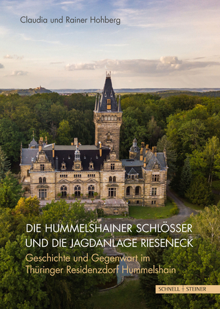 Die Hummelshainer Schlösser und die Jagdanlage Rieseneck