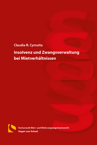 Insolvenz und Zwangsverwaltung bei Mietverhältnissen