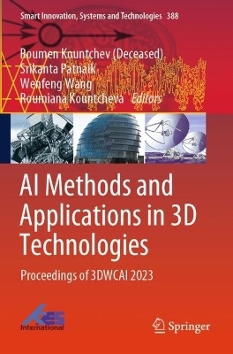 AI Methods and Applications in 3D Technologies - 
