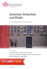 Zwischen Sicherheit und Risiko - 