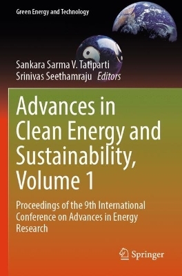 Advances in Clean Energy and Sustainability, Volume 1 - 