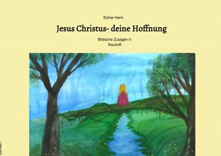 Jesus Christus- deine Hoffnung