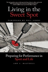 Living in the Sweet Spot -  Amy Baltzell